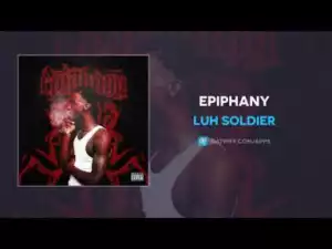 Luh Soldier - Epiphany
